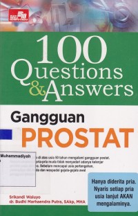 Seratus Questions & Answers Gangguan Prostat