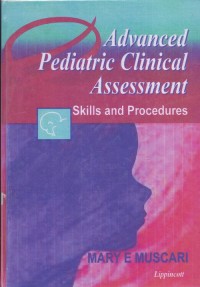 Advanced Pediatric Clinical Assessment Skills And Procedures