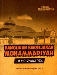 Bangunan Bersejarah Muhammadiyah di Yogyakarta