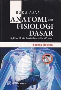 Buku Ajar Anatomi Dan Fisiologi Dasar