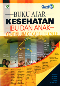 Buku Ajar Kesehatan Ibu dan Anak: Continuum of Carelife Cycle