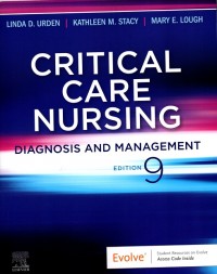 Critical Care Nursing: Diagnosis and 
Management 9 ed