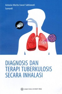 Diagnosis dan Terapi Tuberkulosis Secara Inhalasi