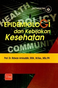Epidemiologi dan Kebijakan Kesehatan