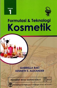 Formulasi dan Teknologi Kosmetik Volume 1