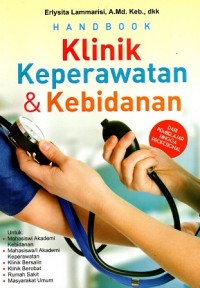 Handbook Klinik Keperawatan dan Kebidanan