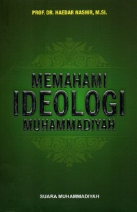 Memahami Ideologi Muhammadiyah