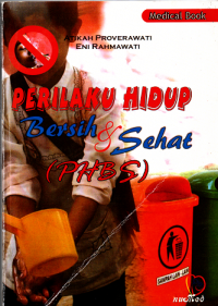 Perilaku Hidup Bersih & Sehat (PHBS)