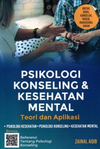 Psikologi Konseling & Kesehatan Mental: Teori dan Aplikasi