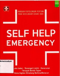 Self Help Emergency Panduan Pertolongan Pertama pada Kecelakaan Sehari-hari