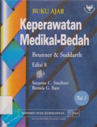 Buku Ajar Keperawatan Medikal - Bedah Brunner Dan Suddarth Volume 1