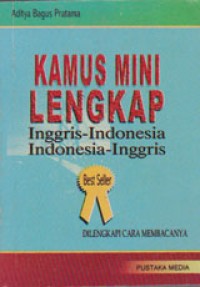 Kamus Mini Lengkap Inggris - Indonesia Indonesia - Inggris