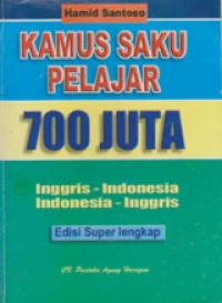 Kamus Saku Pelajar 700 Juta Inggris - Indonesia Indonesia - Inggris