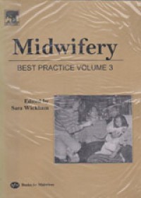 Midwifery: Best Practice Volume 3