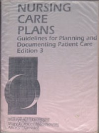 Nursing Care Plans: guidelines For Planning And Documenting Patient Care