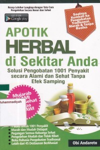 Image of Apotik Herbal di Sekitar Anda Solusi Pengobatan 1001 Penyakit Secara Alami dan Sehat Tanpa Efek Samping