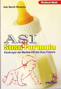 Image of ASI dan SUSU formula kandungan dan manfaat ASI dan susu formula