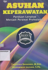 Image of Asuhan Keperawatan Panduan Lengkap Menjadi Perawat Profesional Jilid 1