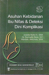 Image of Asuhan Kebidanan Ibu Nifas dan Deteksi Dini Komplikasi