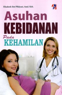 Asuhan Kebidanan Pada Kehamilan