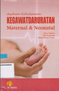 Image of Asuhan Kebidanan Kegawatdaruratan Maternal & Neonatal