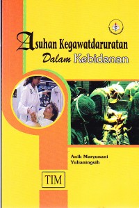 Image of Asuhan Kegawatdaruratan dalam Kebidanan