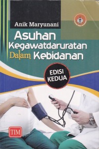 Image of Asuhan Kegawatdarutan dalam Kebidanan