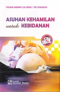 Image of Asuhan Kehamilan untuk Kebidanan