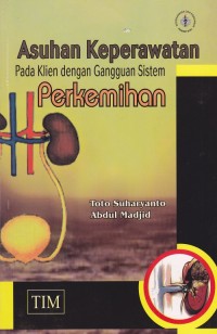 Image of Asuhan Keperawatan Pada Klien Dengan Gangguan Sistem Perkemihan