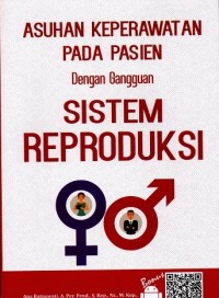 Image of Asuhan Keperawatan Pada Pasien Dengan Gangguan Sistem Reproduksi