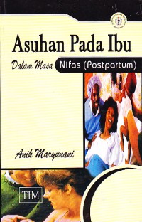 Image of Asuhan Pada Ibu dalam Masa Nifas (Postpartum)