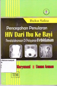 Image of Buku Saku Pencegahan Penularan HIV dari Ibu Ke Bayi