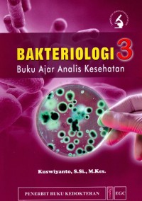 Image of Bakteriologi 3 Buku Ajar Analis Kesehatan