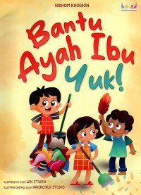 Image of Bantu Ayah Ibu, Yuk!