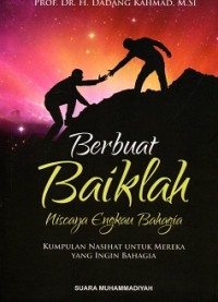 Image of Berbuat Baiklah Niscaya Engkau Bahagia