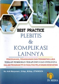 Image of Best Practice Plebitis Dan Komplikasi Lainnya