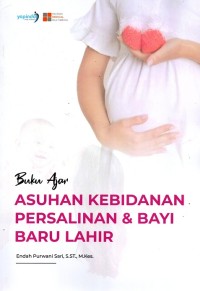 Image of Buku Ajar Asuhan Kebidanan Persalinan & Bayi Baru Lahir
