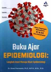 Image of Buku Ajar Epidemiologi: Langkah Awal Menuju Riset Epidemilogi
