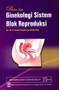 Image of Buku Ajar Ginekologi Sistem Blok Reproduksi