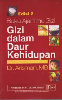 Image of Buku Ajar Ilmu Gizi : Gizi dalam Daur Kehidupan