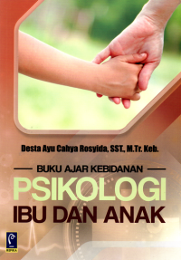Image of Buku Ajar Kebidanan Psikologi Ibu dan Anak