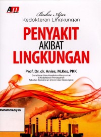 Image of Buku Ajar Kedokteran Lingkungan Penyakit Akibat Lingkungan