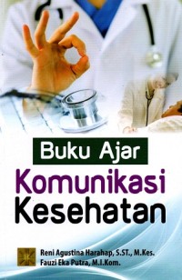 Image of Buku Ajar Komunikasi Kesehatan