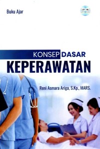 Image of Buku Ajar Konsep Dasar Keperawatan
