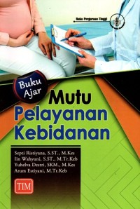 Image of Buku Ajar Mutu Pelayanan Kebidanan