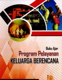 Image of Buku Ajar Program Pelayanan Keluarga Berencana
