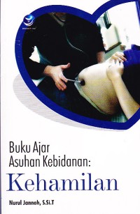 Image of Buku Ajar Asuhan Kebidanan : Kehamilan
