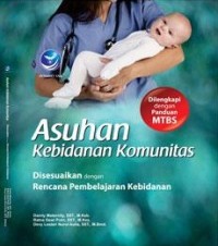 Image of Buku Asuhan Kebidanan Komunitas, Dilengkapi Dengan Panduan Mtbs