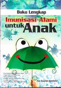 Image of Buku Lengkap Imunisasi Alami untuk Anak