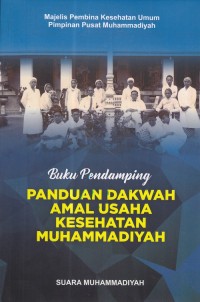 Image of Buku Pendamping Panduan Dakwah Amal Usaha Kesehatan Muhammadiyah